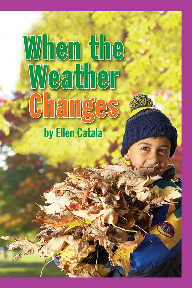 Science A Closer Look Grade 1 When The Weather Changes 6 Copies