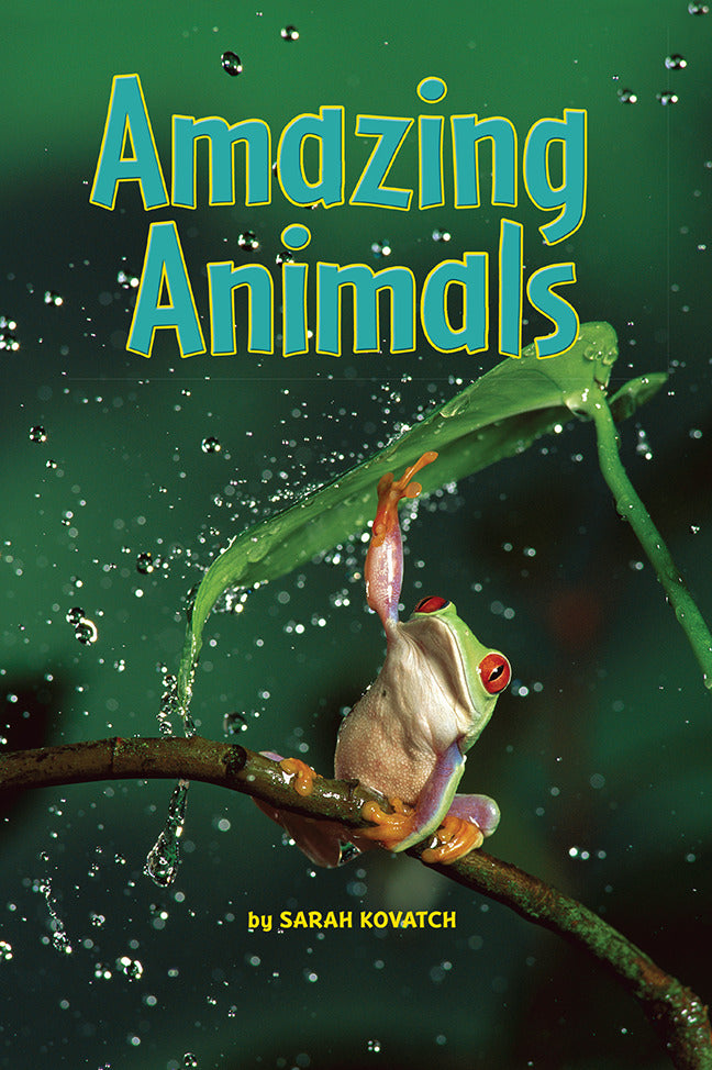 Science A Closer Look Grade 1 Ciencias Leveled Reader Amazing Animals