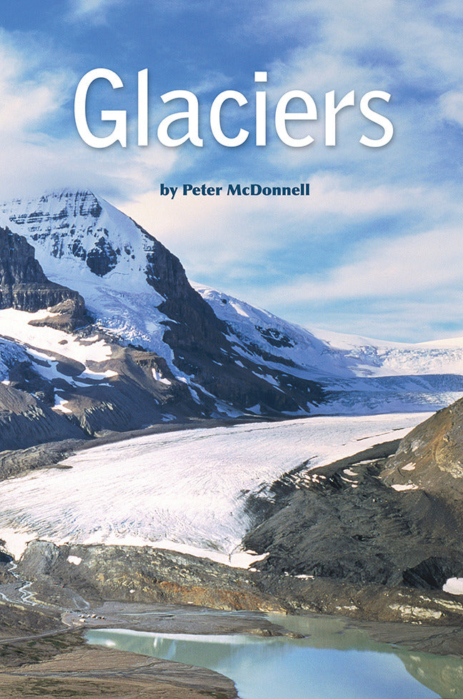 Science A Closer Look Grade 4 Leveled Reader Glaciers