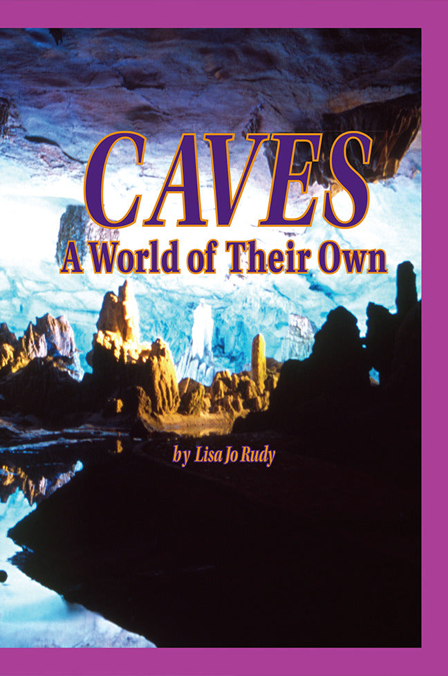 Science A Closer Look Grade 4 Caves A World Of Their Own