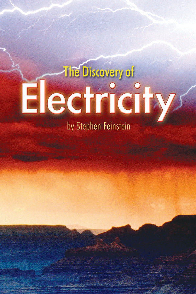 Science A Closer Look Grade 4 Leveled Reader The Discovery Of Electricity 6 Copies