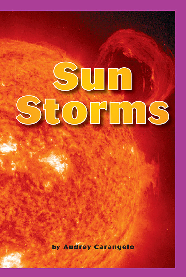Science A Closer Look Grade 6 Levelled Readers Sun Storms