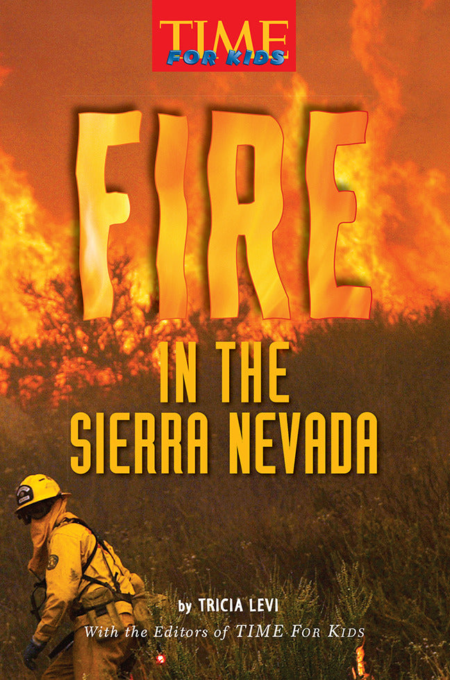 Science A Closer Look Grade 6 Ciencias Leveled Readers Beyond Level Fire In The Sierra Nevada 6 Copies