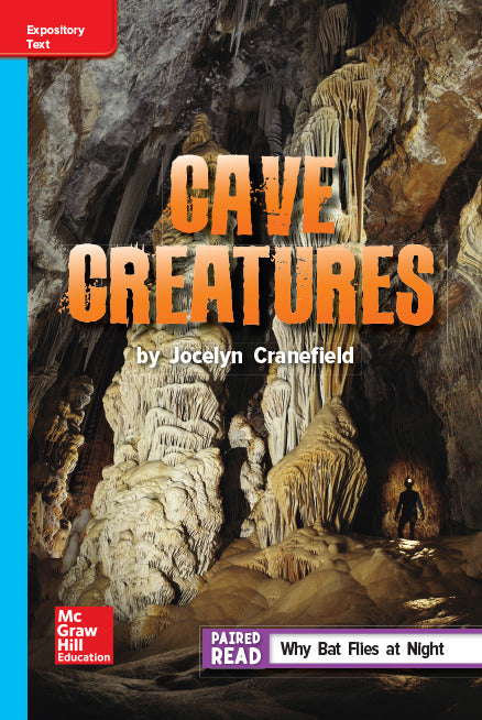 Reading Wonders Leveled Reader Cave Creatures On Level Unit 6 Week 3 Grade 5