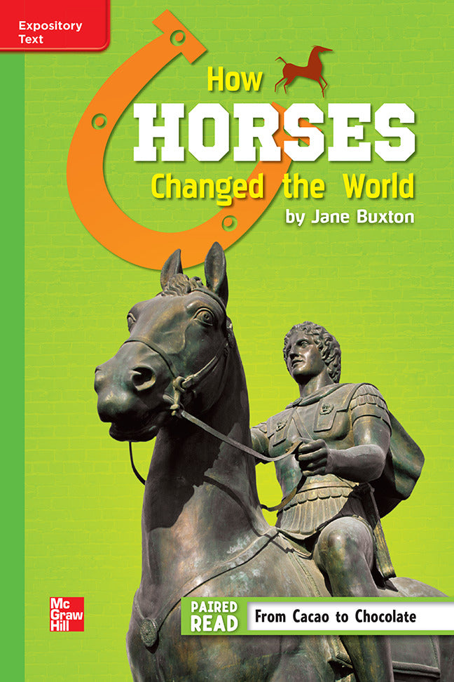 Reading Wonders Leveled Reader How Horses Changed The World Beyond Unit 5 Week 3 Grade 6