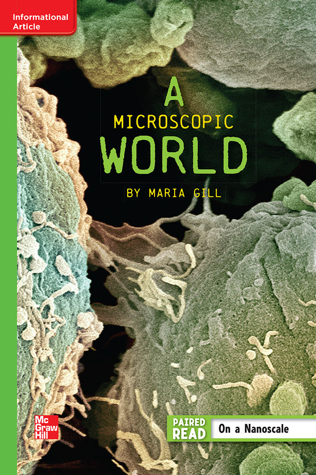 Reading Wonders Leveled Reader A Microscopic World Beyond Unit 5 Week 5 Grade 6