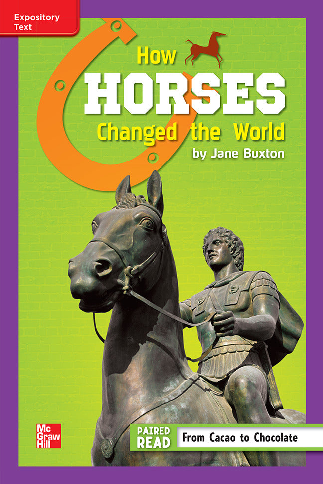 Reading Wonders Leveled Reader How Horses Changed The World Ell Unit 5 Week 3 Grade 6