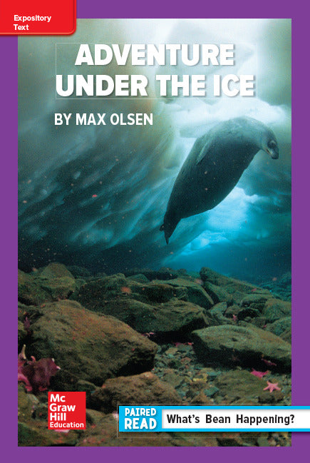 Reading Wonders Leveled Reader Adventure Under The Ice Ell Unit 6 Week 3 Grade 6