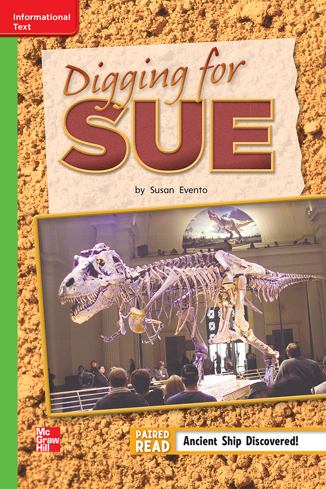 Reading Wonders Leveled Reader Digging For Sue Beyond Unit 6 Week 3 Grade 2