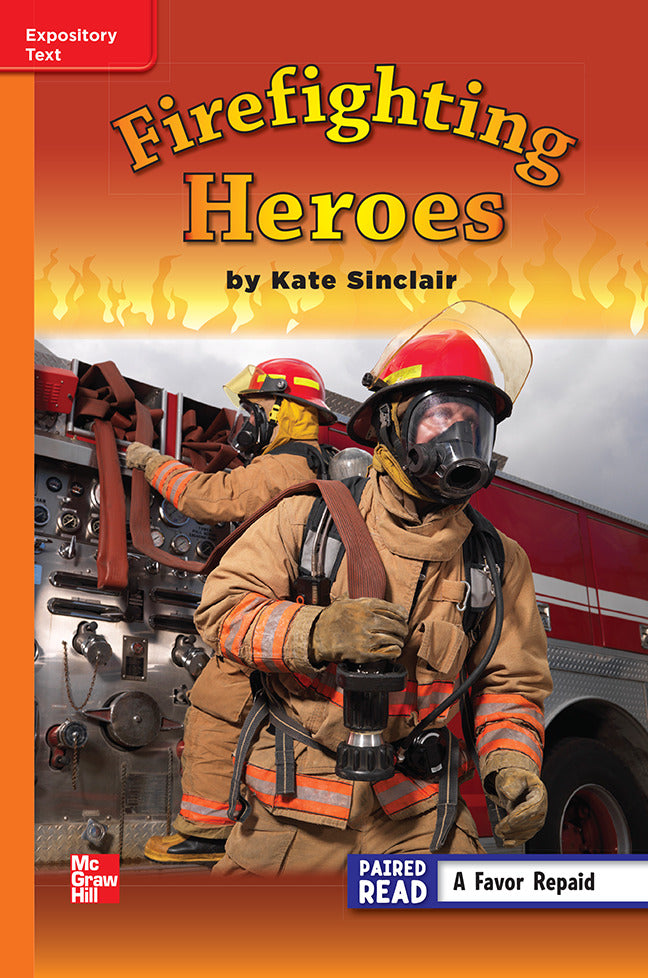 Reading Wonders Leveled Reader Firefighting Heroes Approaching Unit 5 Week 3 Grade 3