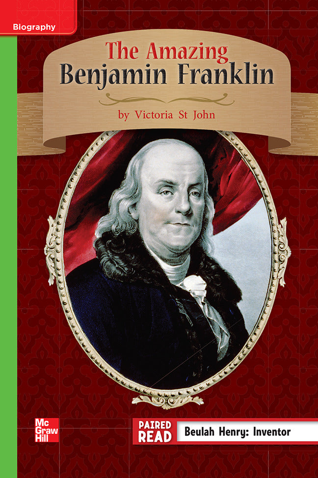 Reading Wonders Leveled Reader The Amazing Benjamin Franklin Beyond Unit 1 Week 4 Grade 3