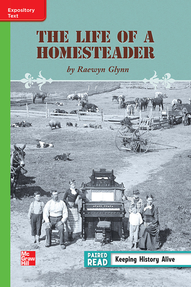 Reading Wonders Leveled Reader Life Of A Homesteader Beyond Unit 3 Week 5 Grade 3