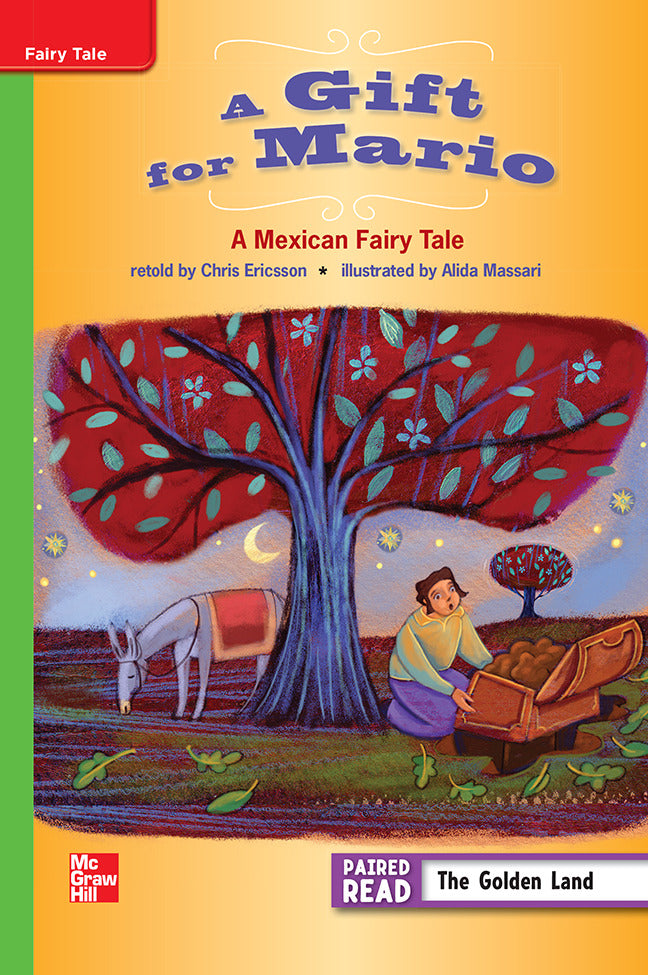 Reading Wonders Leveled Reader A Gift For Mario A Mexican Folktale Beyond Unit 5 Week 1 Grade 3