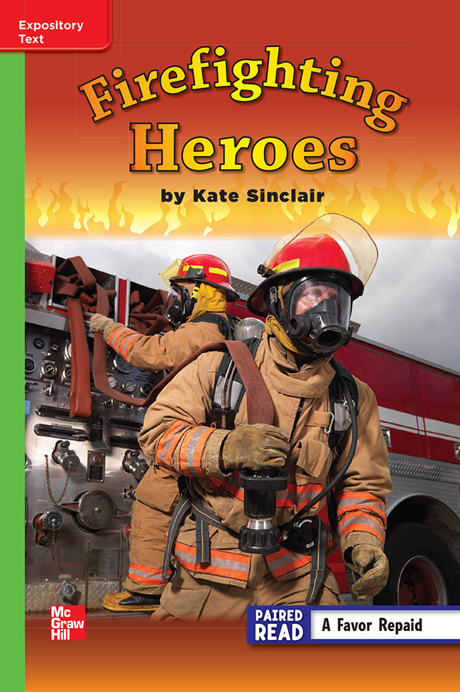 Reading Wonders Leveled Reader Firefighting Heroes Beyond Unit 5 Week 3 Grade 3