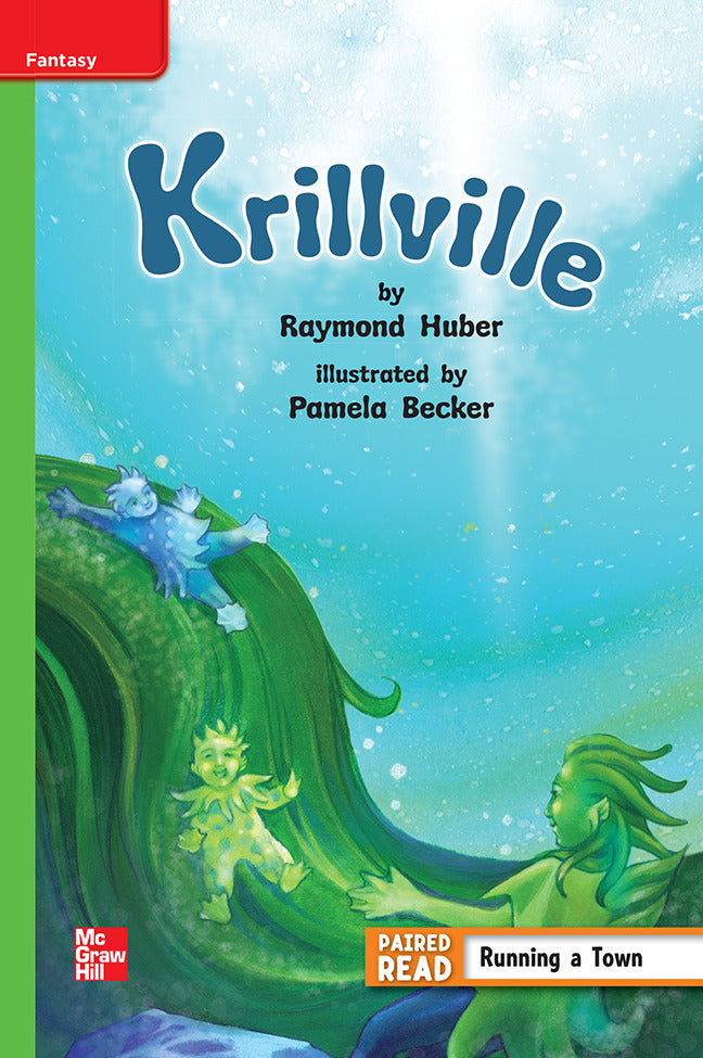 Reading Wonders Leveled Reader Krillville Beyond Unit 4 Week 2 Grade 4
