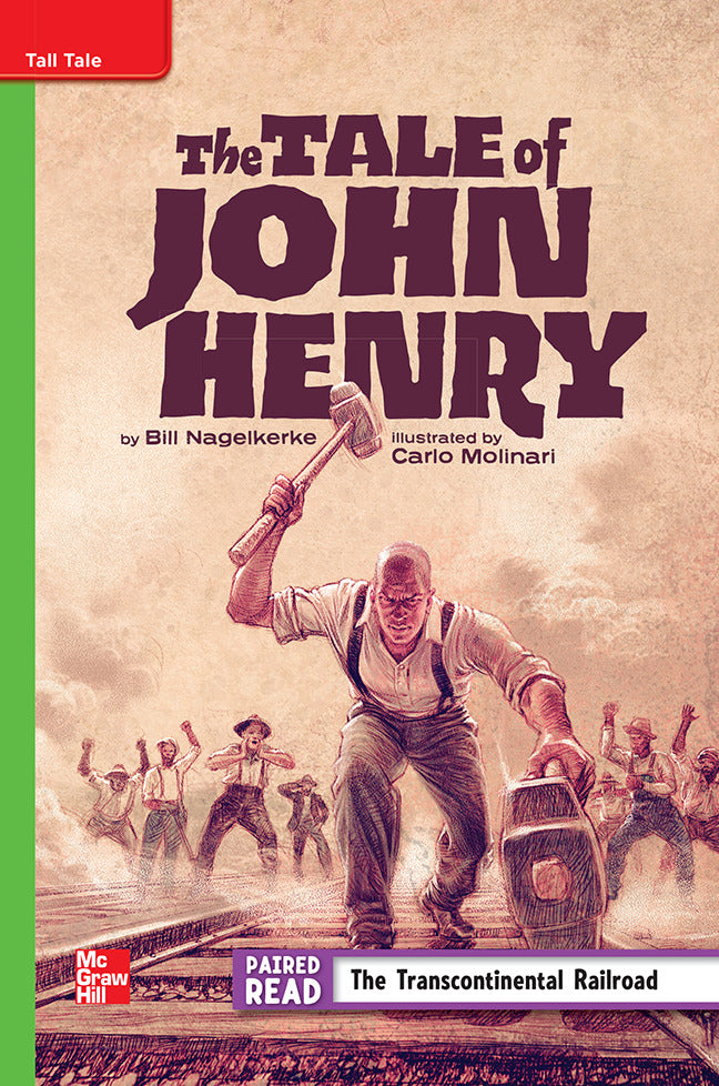 Reading Wonders Leveled Reader The Tale Of John Henry Beyond Unit 5 Week 2 Grade 4