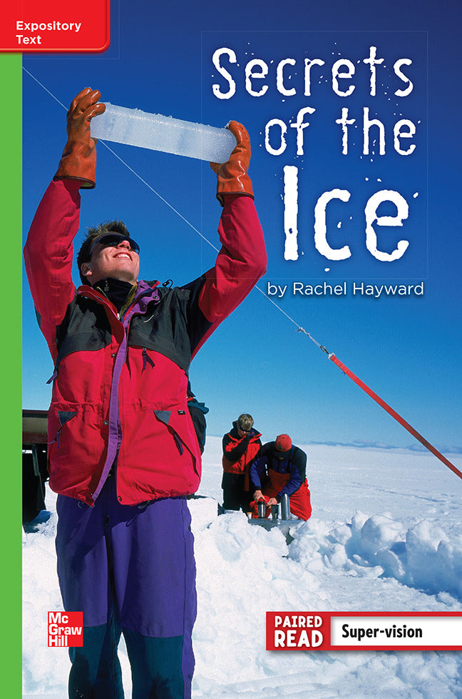 Reading Wonders Leveled Reader Secrets Of The Ice Beyond Unit 5 Week 4 Grade 4