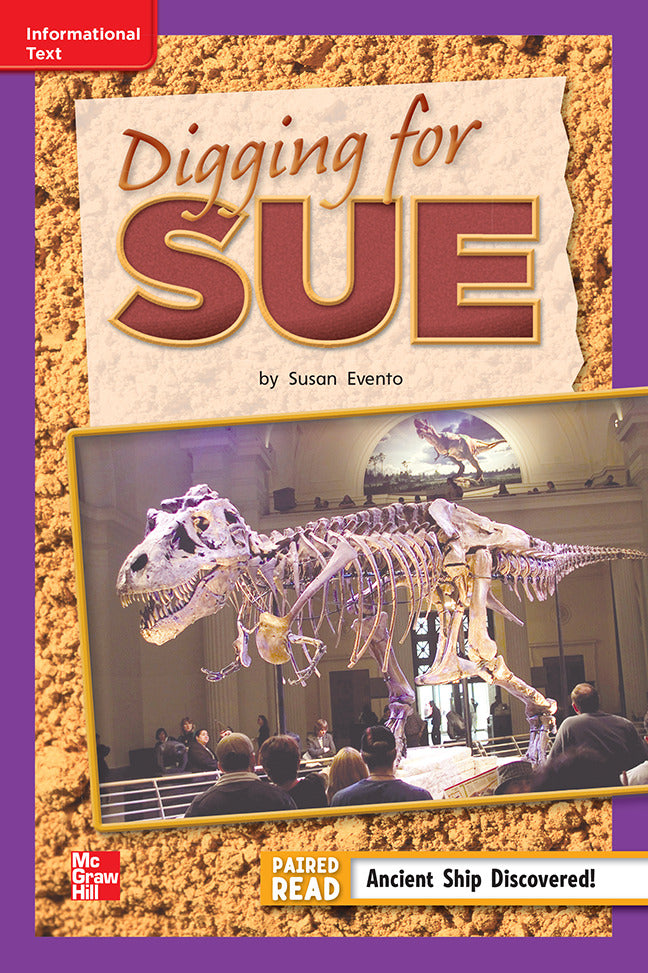 Reading Wonders Leveled Reader Digging For Sue Ell Unit 6 Week 3 Grade 2