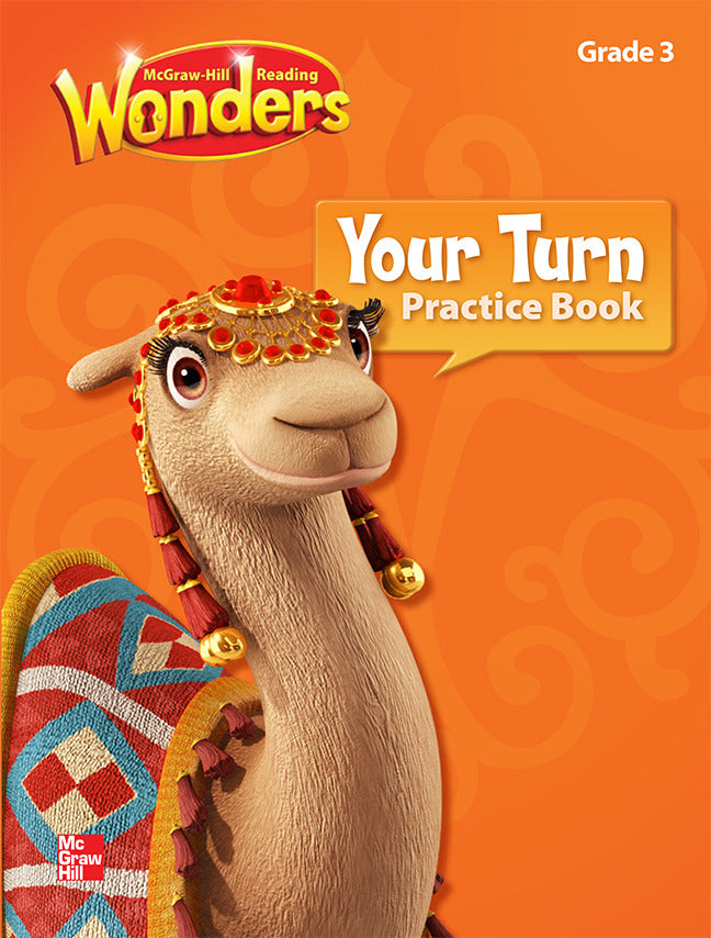 Reading Wonders Grade 3 Your Turn Practice Book
