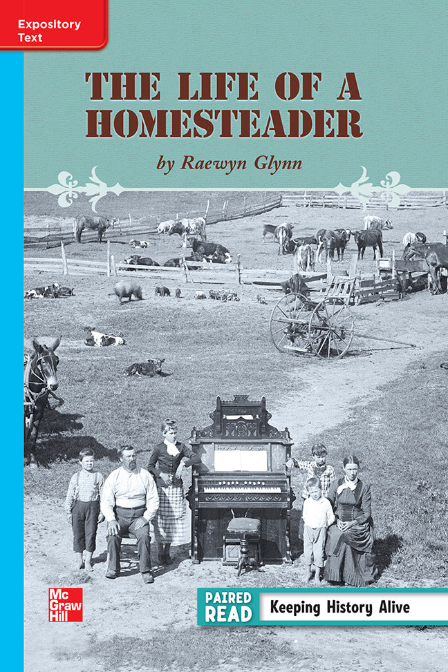 Reading Wonders Leveled Reader Life Of A Homesteader On Level Unit 3 Week 5 Grade 3