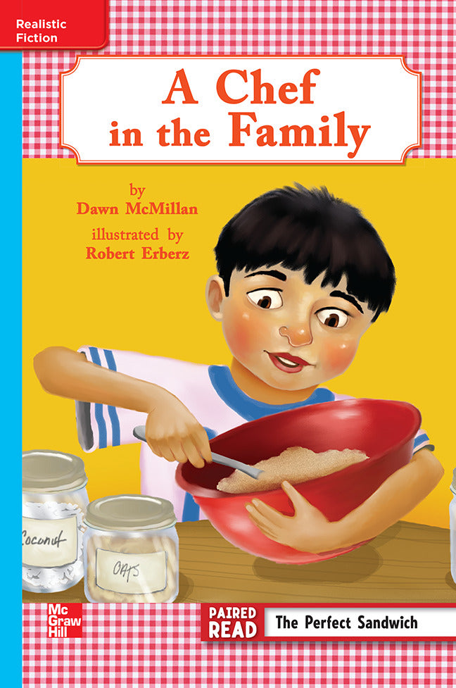Reading Wonders Leveled Reader A Chef In The Family On Level Unit 4 Week 2 Grade 3