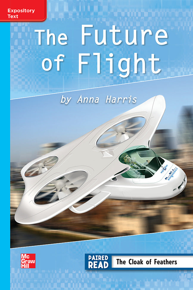 Reading Wonders Leveled Reader Future Of Flight On Level Unit 4 Week 4 Grade 3
