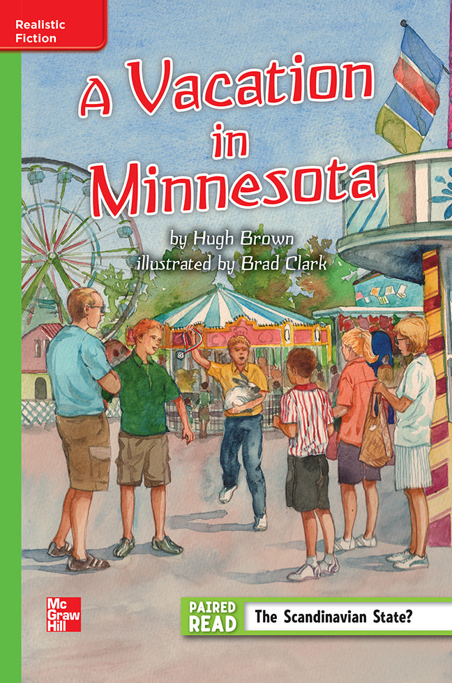 Reading Wonders Leveled Reader A Vacation In Minnesota Beyond Unit 3 Week 1 Grade 5