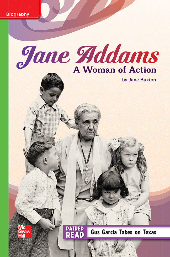 Reading Wonders Leveled Reader Jane Addams A Woman Of Action Beyond Unit 4 Week 3 Grade 5