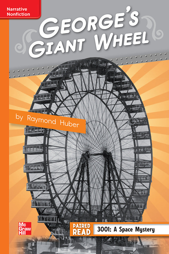 Reading Wonders Leveled Reader Georges Giant Wheel Approaching Unit 1 Week 4 Grade 4