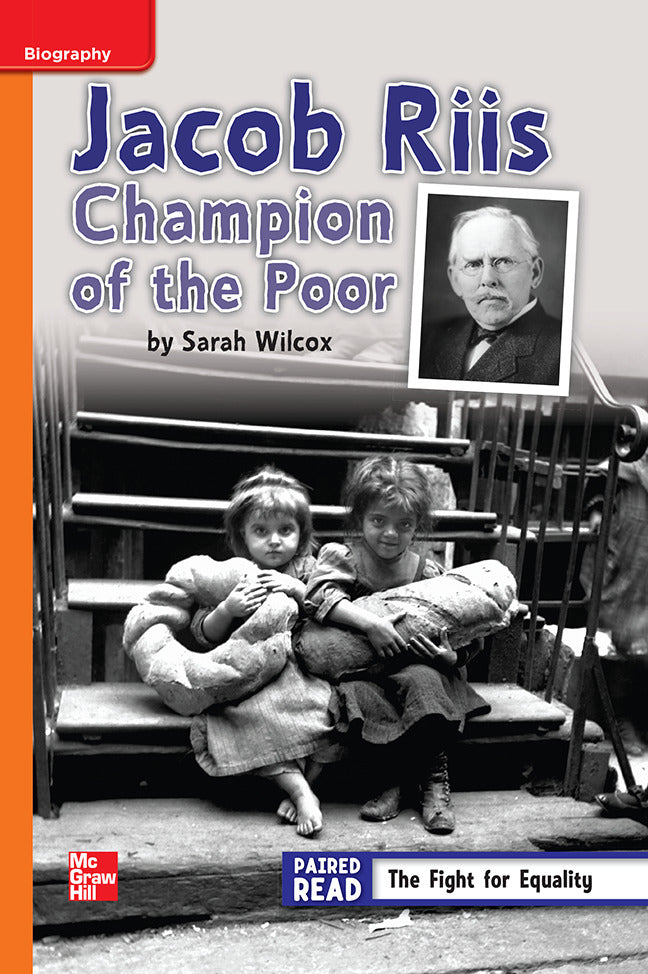 Reading Wonders Leveled Reader Jacob Riis Champion Of The Poor Approaching Unit 3 Week 3 Grade 4