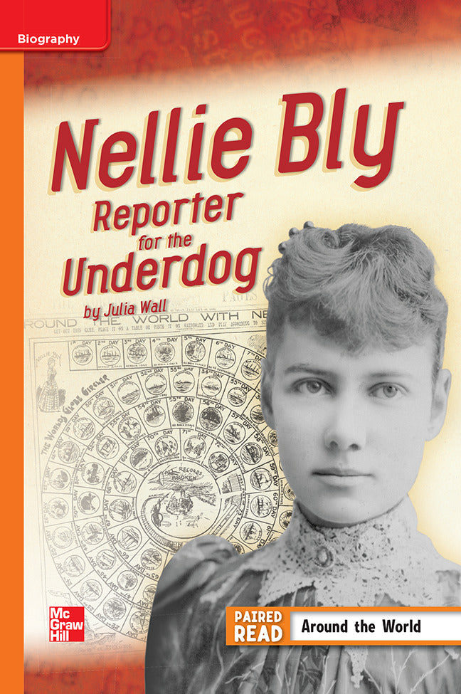 Reading Wonders Leveled Reader Nellie Bly Reporter For The Underdog Approaching Unit 3 Week 4 Grade 4