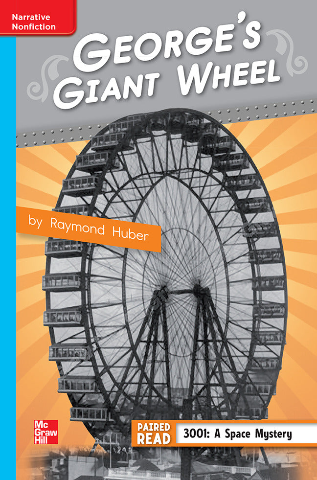 Reading Wonders Leveled Reader Georges Giant Wheel On Level Unit 1 Week 4 Grade 4