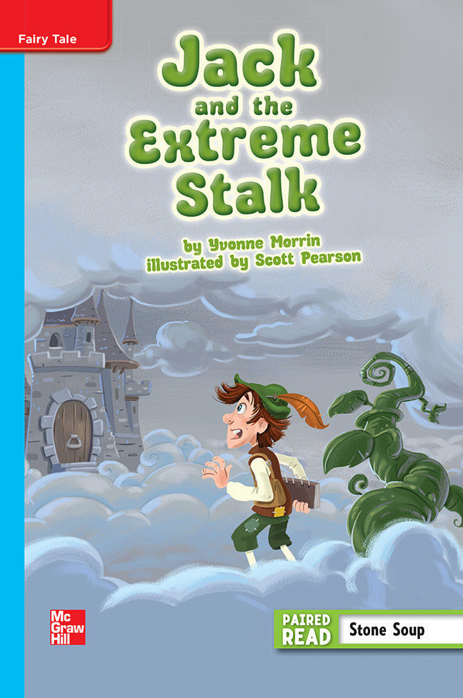Reading Wonders Leveled Reader Jack & The Extreme Stalk On Level Unit 1 Week 1 Grade 4
