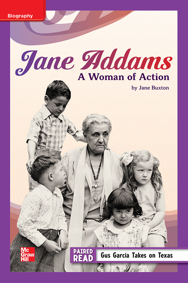 Reading Wonders Leveled Reader Jane Addams A Woman Of Action Ell Unit 4 Week 3 Grade 5