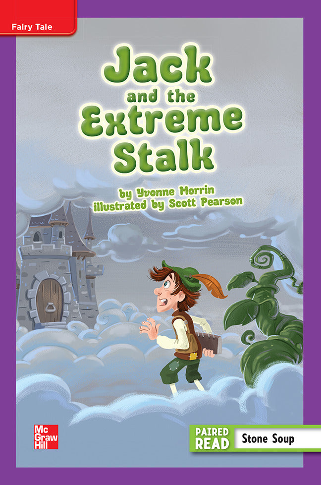 Reading Wonders Leveled Reader Jack & The Extreme Stalk Ell Unit 1 Week 1 Grade 4
