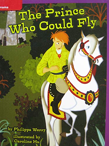 Reading Wonders Leveled Reader The Prince Who Could Fly Ell Unit 2 Week 2 Grade 4