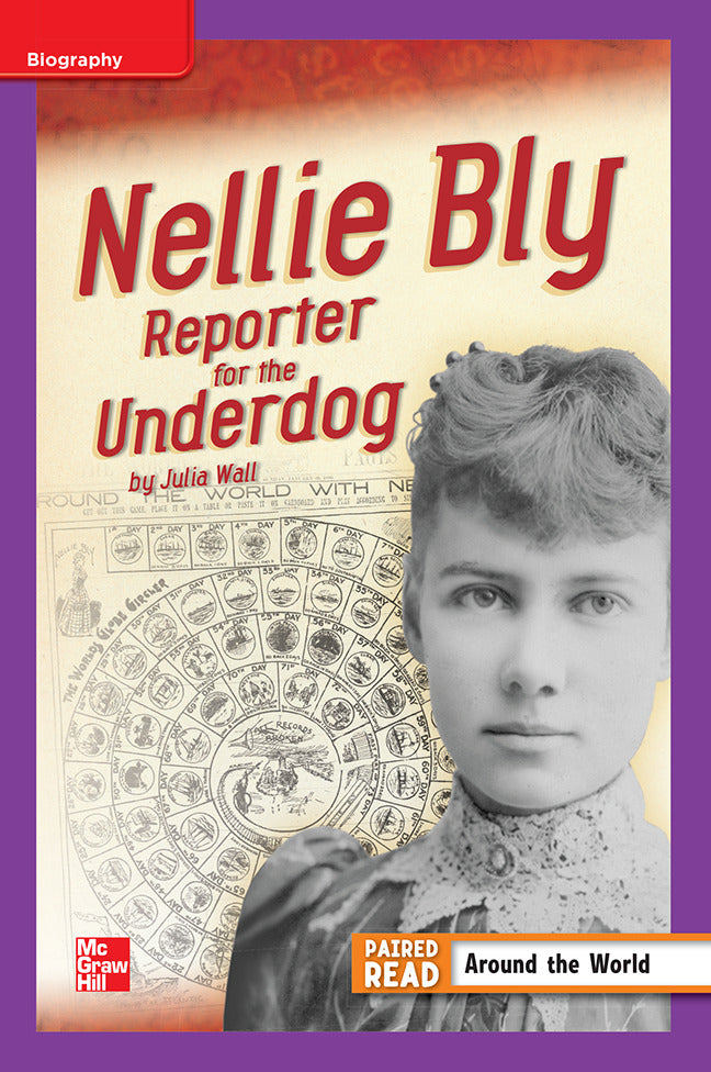 Reading Wonders Leveled Reader Nellie Bly Reporter For The Underdog Ell Unit 3 Week 4 Grade 4