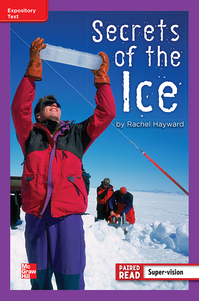 Reading Wonders Leveled Reader Secrets Of The Ice Ell Unit 5 Week 4 Grade 4