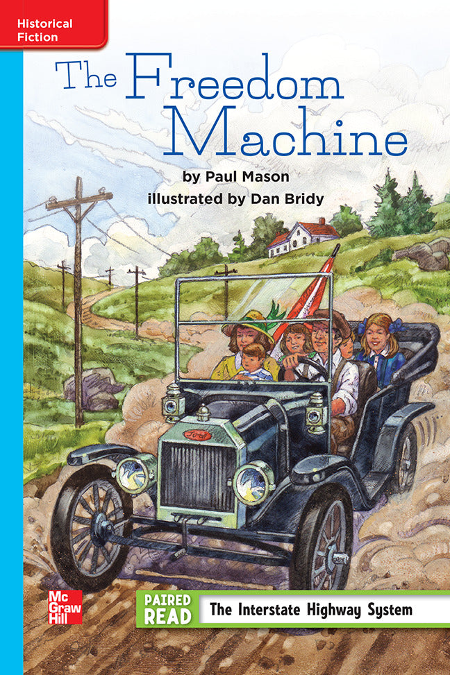 Reading Wonders Leveled Reader The Freedom Machine On Level Unit 4 Week 3 Grade 4