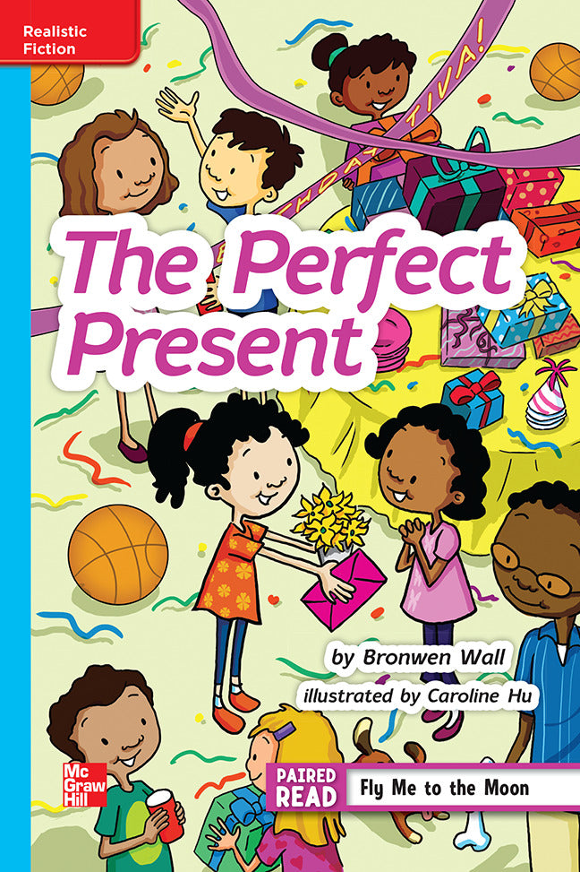 Reading Wonders Leveled Readerthe Perfect Present On Level Unit 5 Week 1 Grade 4