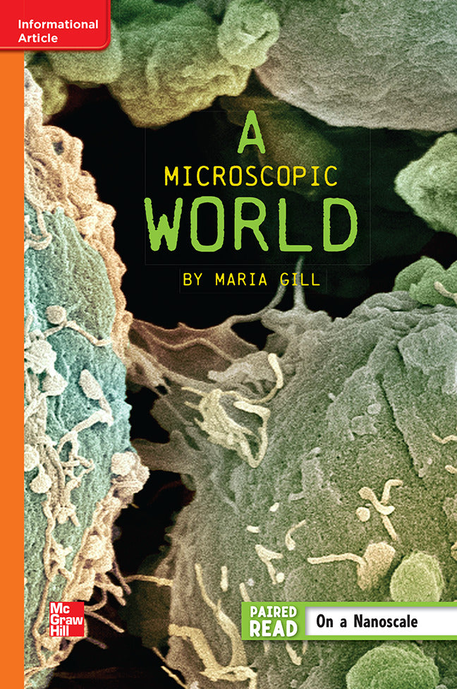 Reading Wonders Leveled Reader A Microscopic World Approaching Unit 5 Week 5 Grade 6