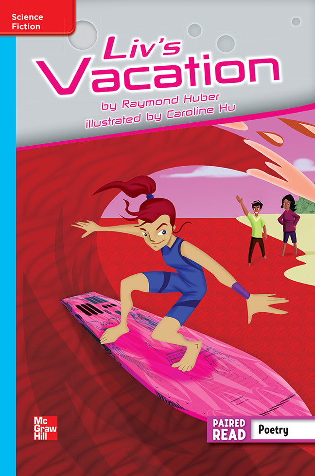 Reading Wonders Leveled Reader Livs Vacation On Level Unit 6 Week 5 Grade 6