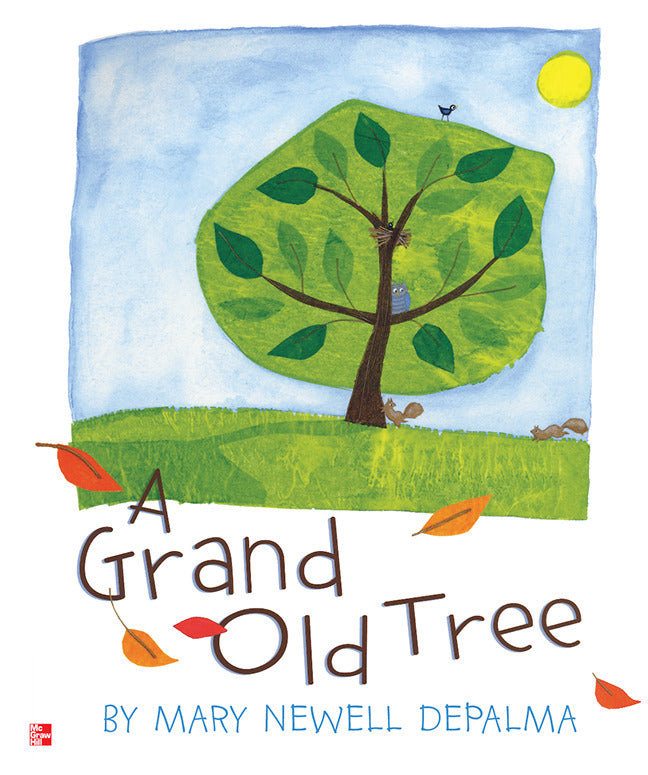 Reading Wonders Literature Big Book A Grand Old Tree Grade K