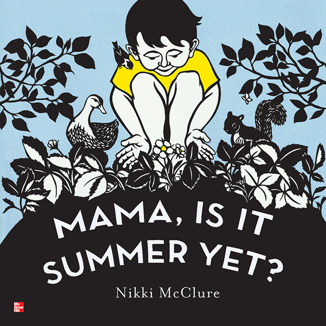 Reading Wonders Literature Big Book Mama Is It Summer Yet Grade K