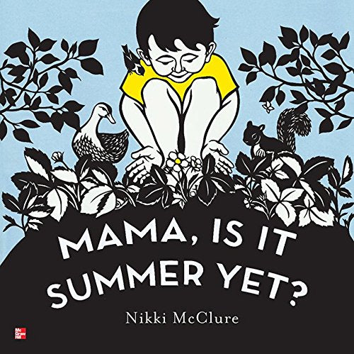 Reading Wonders Literature Big Book: Mama, Is It Summer Yet? Grade K (ELEMENTARY CORE READING) [Spiral-bound] McGraw Hill
