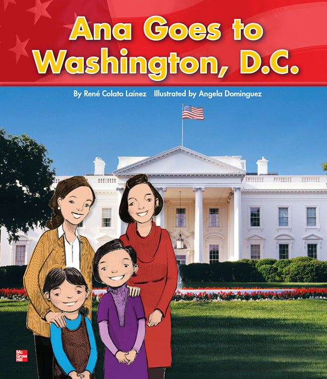 Reading Wonders Literature Big Book Ana Goes To Washington D.c Grade K