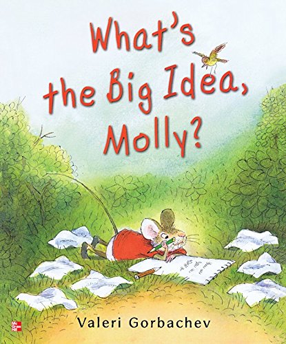 Reading Wonders Literature Big Book: What's the Big Idea, Molly? Grade K (ELEMENTARY CORE READING) [Paperback] McGraw Hill