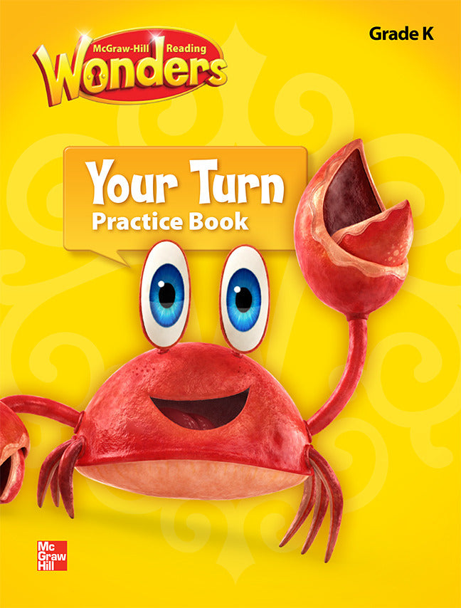 Reading Wonders Grade K Your Turn Practice Book