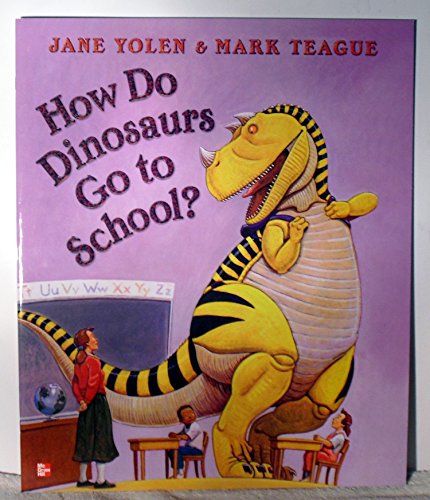 Reading Wonders Literature Big Book: How Do Dinosaurs Go to School? Grade K (ELEMENTARY CORE READING) [Spiral-bound] McGraw Hill