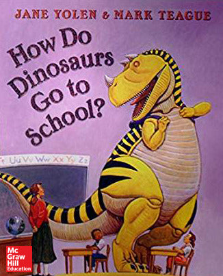 Reading Wonders Literature Big Book How Do Dinosaurs Go To School Grade K